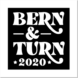 Bern & Turn 2020. Bernie Sanders 2020 and Nina Turner as VP Posters and Art